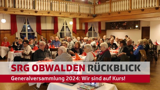 Teaserbild von Die Generalversammlung 2024 der SRG Obwalden: Wir sind auf Kurs!